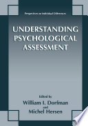 Understanding psychological assessment /