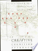 The creative cognition approach : edited by Steven M. Smith, Thomas B. Ward, and Ronald A. Finke.