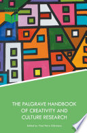 The Palgrave Handbook of Creativity and Culture Research /