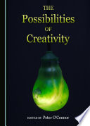 The possibilities of creativity /