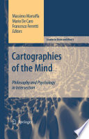 Cartographies of the mind : philosophy and psychology in intersection /