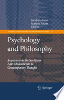 Psychology and philosophy : inquiries into the soul from late scholasticism to contemporary thought /