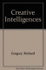 Creative intelligences /