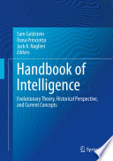 Handbook of intelligence : evolutionary theory, historical perspective, and current concepts /
