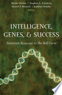 Intelligence, genes, and success : scientists respond to The bell curve /