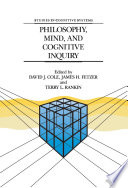 Philosophy, mind, and cognitive inquiry : resources for understanding mental processes /