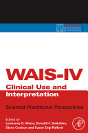 WAIS-IV clinical use and interpretation /
