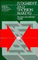 Judgment and decision making : an interdisciplinary reader /