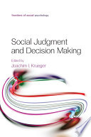 Social judgment and decision making /