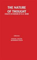 The Nature of thought : essays in honor of D.O. Hebb /