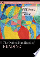 The Oxford handbook of reading /