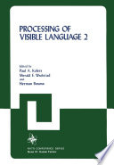 Processing of visible language.