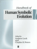 Handbook of human symbolic evolution /