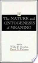 The Nature and ontogenesis of meaning /