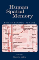 Human spatial memory : remembering where /