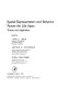 Spatial representation and behavior across the life span : theory and application /