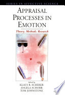 Appraisal processes in emotion : theory, methods, research /