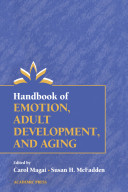 Handbook of emotion, adult development, and aging /