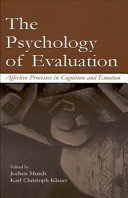 The psychology of evaluation : affective processes in cognition and emotion /