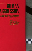 Human aggression : naturalistic approaches /