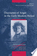 Discourses of anger in the early modern period /