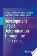 Development of self-determination through the life-course /