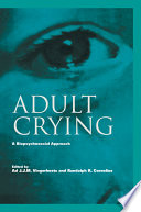 Adult crying : a biopsychosocial approach /
