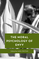 The moral psychology of envy /