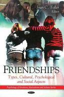 Friendships : types, cultural, psychological and social aspects /