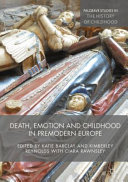 Death, emotion and childhood in premodern Europe /