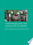 Happiness and the good life in Japan /