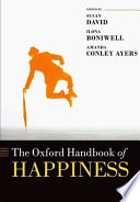 The Oxford handbook of happiness /