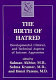The birth of hatred : developmental, clinical, and technical apsects of intense aggression /