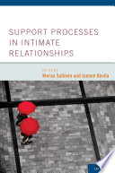 Support processes in intimate relationships /