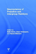 Neuroscience of prejudice and intergroup relations /