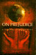 On prejudice : a global perspective /