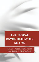 The moral psychology of shame /