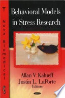 Behavioral models in stress research /
