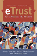 eTrust : forming relationships in the online world /