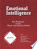 Emotional intelligence : key readings on the Mayer and Salovey model /