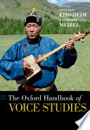 The Oxford handbook of voice studies /