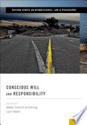 Conscious will and responsibility /