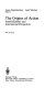 The Origins of action : interdisciplinary and international perspectives /