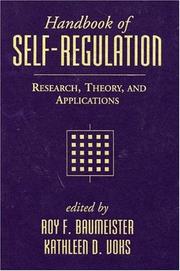 Handbook of self-regulation : research, theory, and applications /