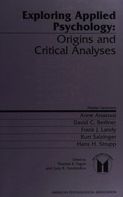 Exploring applied psychology : origins and critical analyses /