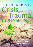 Introduction to crisis and trauma counseling /