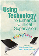 Using technology to enhance clinical supervision /