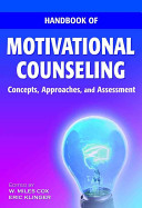 Handbook of motivational counseling : concepts, approaches, and assessment /