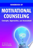 Handbook of motivational counseling : concepts, approaches, and assessment /