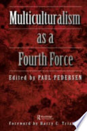 Multiculturalism as a fourth force /